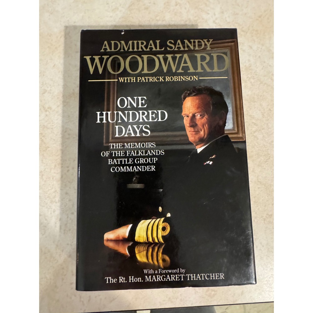 One Hundred Days Admiral Sandy Woodward Falklands War Memoirs Hardcover Book